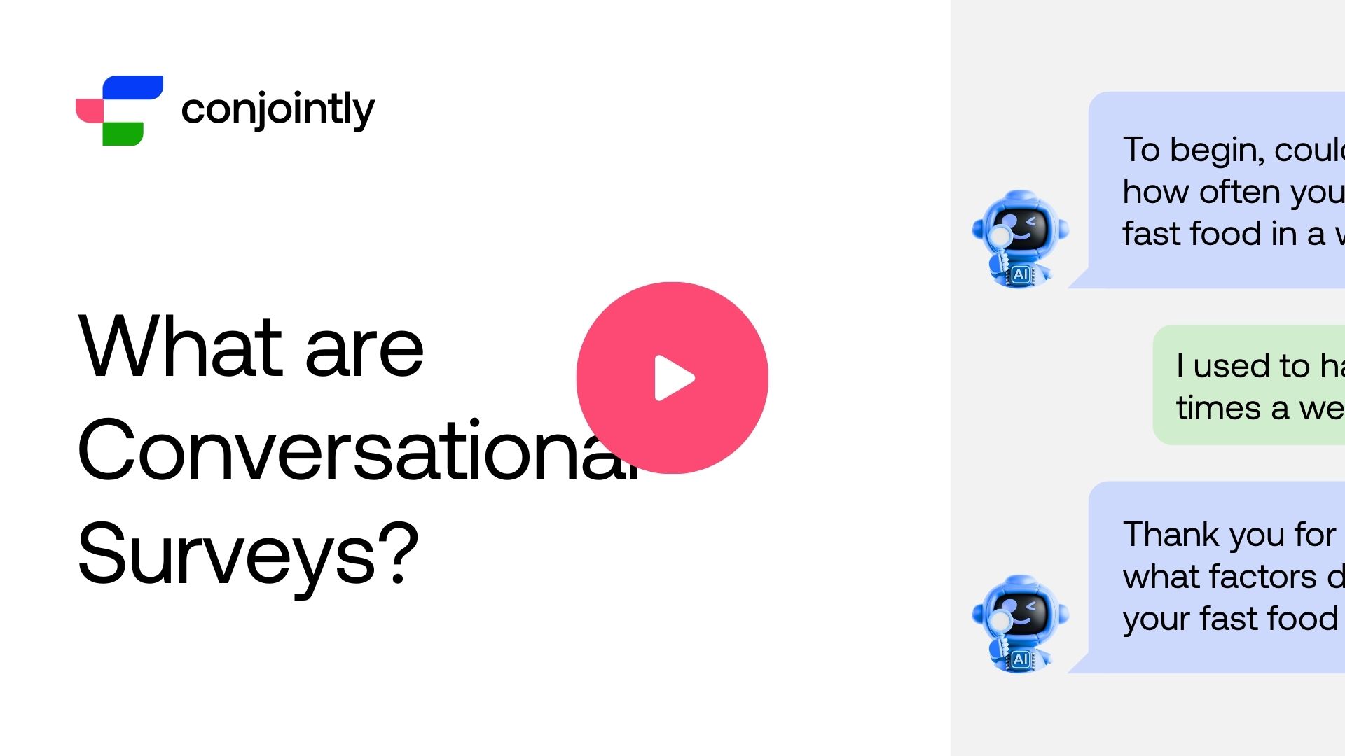 How does Conversational Survey work?